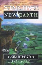 Rough Trails (Star Trek: New Earth, Book 3) by L. A. Graf Paperback Book
