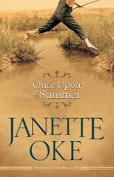 Once Upon a Summer (Seasons of the Heart) by Janette Oke Paperback Book
