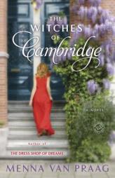 The Witches of Cambridge by Menna Van Praag Paperback Book