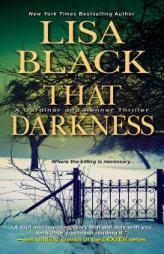 That Darkness (A Gardiner and Renner Novel) by Lisa Black Paperback Book