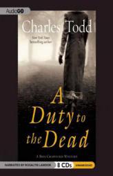 A Duty to the Dead: A Bess Crawford Mystery by Charles Todd Paperback Book