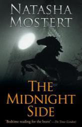 The Midnight Side by Natasha Mostert Paperback Book