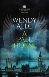 A Pale Horse by Wendy Alec Paperback Book