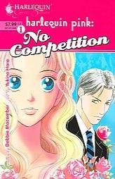 No Competition (Harlequin Ginger Blossom Mangas) by Debbie Macomber Paperback Book