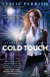 Cold Touch: Extrasensory Agents (Extra Sensory Agents) by Leslie Parrish Paperback Book