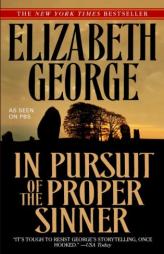 In Pursuit of the Proper Sinner by Elizabeth George Paperback Book