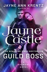 Guild Boss (A Harmony Novel) by Jayne Castle Paperback Book