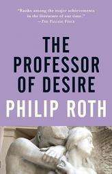 The Professor of Desire by Philip Roth Paperback Book