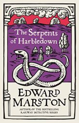 The Serpents of Harbledown (Domesday) by Edward Marston Paperback Book