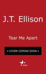Tear Me Apart by J. T. Ellison Paperback Book