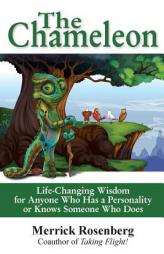 The Chameleon: Life-Changing Wisdom for Anyone Who has a Personality or Knows Someone Who Does by Merrick Rosenberg Paperback Book
