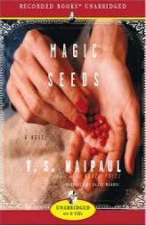 Magic Seeds by V. S. Naipaul Paperback Book