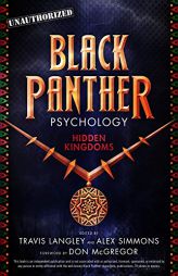 Black Panther Psychology: Hidden Kingdoms by Travis Langley Paperback Book