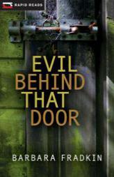Evil Behind That Door (Rapid Reads) by Barbara Fradkin Paperback Book