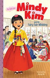 Mindy Kim and the Fairy-Tale Wedding (7) by Lyla Lee Paperback Book