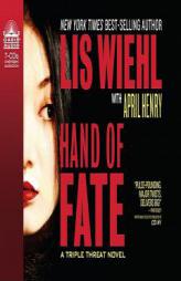 Hand of Fate: A Triple Threat Novel by Lis Wiehl Paperback Book