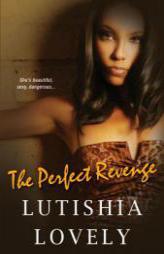 The Perfect Revenge by Lutishia Lovely Paperback Book
