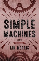 Simple Machines by Ian Morris Paperback Book