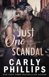 Just One Scandal (The Kingston Family) by Carly Phillips Paperback Book
