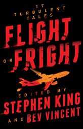 Flight or Fright: 17 Turbulent Tales by Stephen King Paperback Book