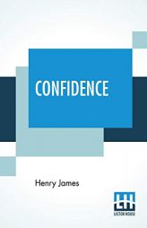 Confidence by Henry James Paperback Book