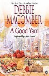 A Good Yarn by Debbie Macomber Paperback Book