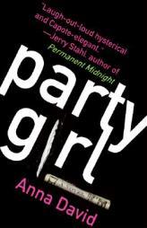 Party Girl by Anna David Paperback Book
