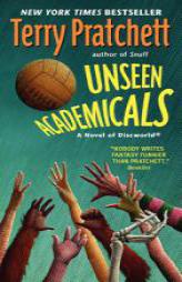 Unseen Academicals: A Novel of Discworld by Terry Pratchett Paperback Book