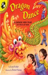 Dragon Dance: A Chinese New Year LTF: A Chinese New Year Lift-the-Flap Book (Lift-the-Flap, Puffin) by Joan Holub Paperback Book