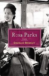 Rosa Parks by Douglas Brinkley Paperback Book