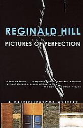Pictures of Perfection by Reginald Hill Paperback Book