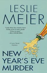 New Year's Eve Murder (Lucy Stone Mysteries) by Leslie Meier Paperback Book