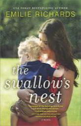 The Swallow's Nest by Emilie Richards Paperback Book