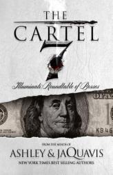 The Cartel 7: Illuminati: Roundtable of Bosses by Ashley &. Jaquavis Paperback Book
