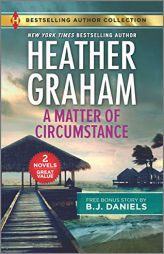 A Matter of Circumstance & The New Deputy in Town (Harlequin Bestselling Author Collection) by Heather Graham Paperback Book