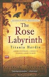 The Rose Labyrinth by Titania Hardie Paperback Book