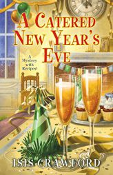 A Catered New Year's Eve by Isis Crawford Paperback Book