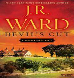 Devil's Cut: A Bourbon Kings Novel by J. R. Ward Paperback Book