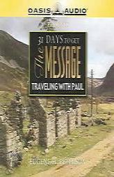 31 Days to Get the Message: Traveling With Paul by Not Available Paperback Book