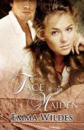 Face of the Maiden by Emma Wildes Paperback Book