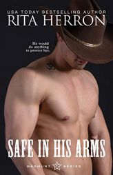 Safe in His Arms (Manhunt) by Rita Herron Paperback Book