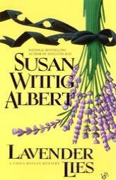 Lavender Lies: A China Bayles Mystery by Susan Wittig Albert Paperback Book