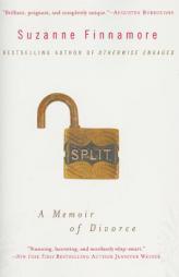 Split: A Memoir of  Divorce by Suzanne Finnamore Paperback Book