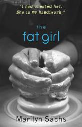 Fat Girl by Marilyn Sachs Paperback Book