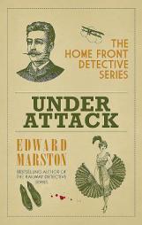 Under Attack (Home Front Detective) by Edward Marston Paperback Book
