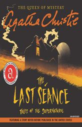 The Last Seance: Tales of the Supernatural by Agatha Christie Paperback Book