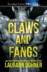 Claws And Fangs by Laurann Dohner Paperback Book