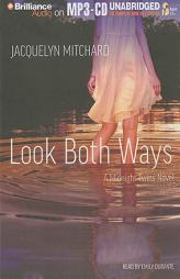 Look Both Ways (The Midnight Twins) by Jacquelyn Mitchard Paperback Book