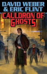 Cauldron of Ghosts (Crown of Slaves) by David Weber Paperback Book