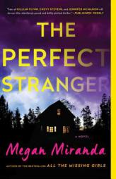 The Perfect Stranger: A Novel by Megan Miranda Paperback Book